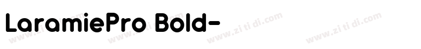 LaramiePro Bold字体转换
